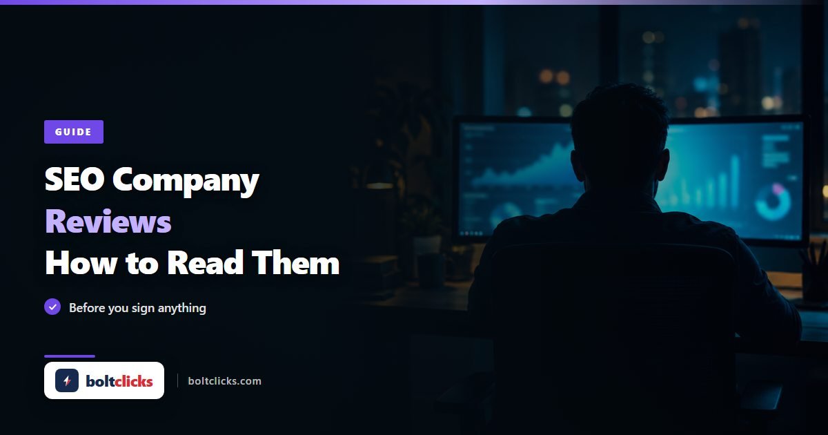 SEO company reviews: how to read them before you sign anything